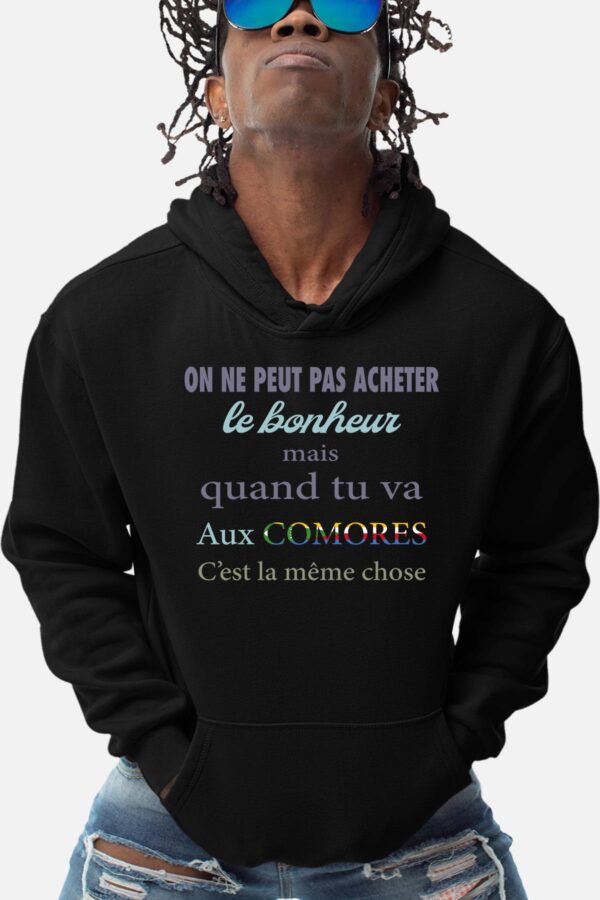 Sweat Capuche Homme - On ne peut pas acheter le bonheur