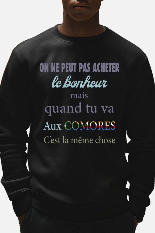 Sweat Col Rond Homme -On ne peut pas acheter le bonheur