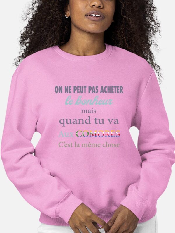 Sweat Col Rond Femme -On ne peut pas acheter le bonheur