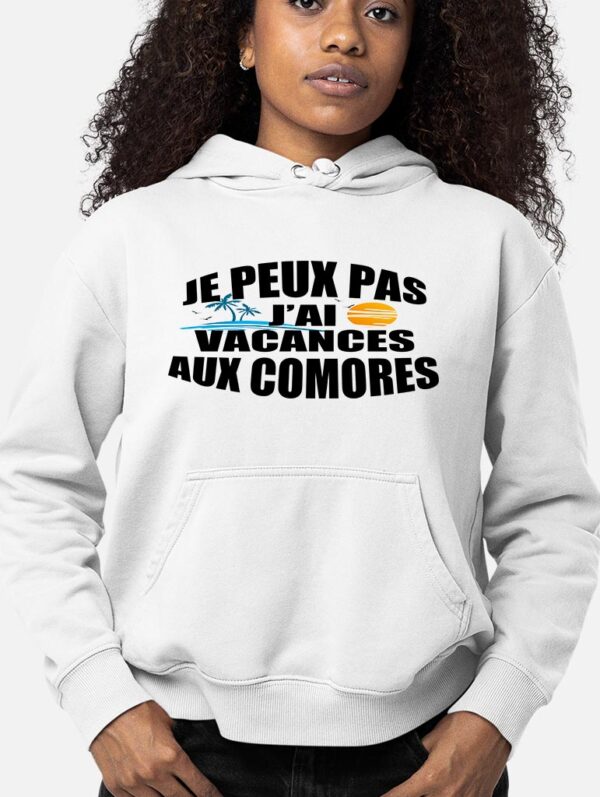 Sweat Capuche Femme - je peux pas j'ai vacances aux comores