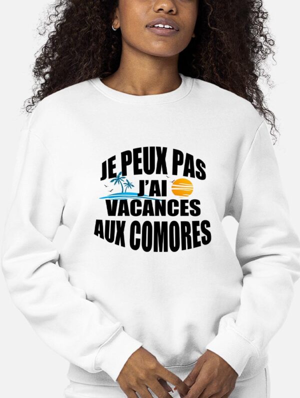 Sweat Col Rond Femme -je peux pas j'ai vacances aux comores